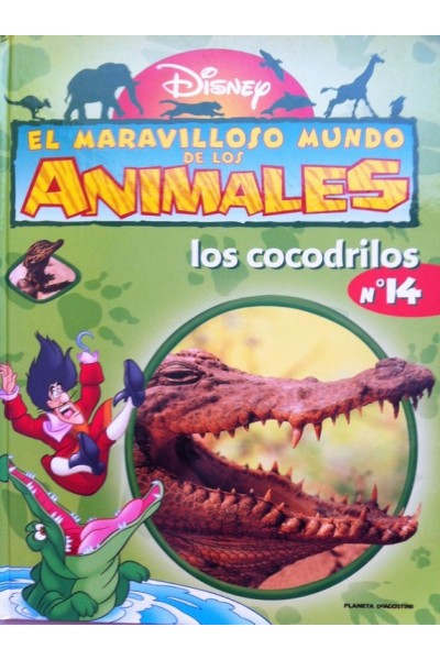 El Maravilloso mundo de los animales nº 14: Los Cocodrilos.
